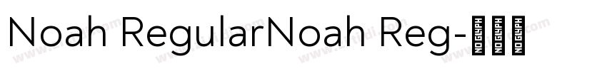 Noah RegularNoah Reg字体转换